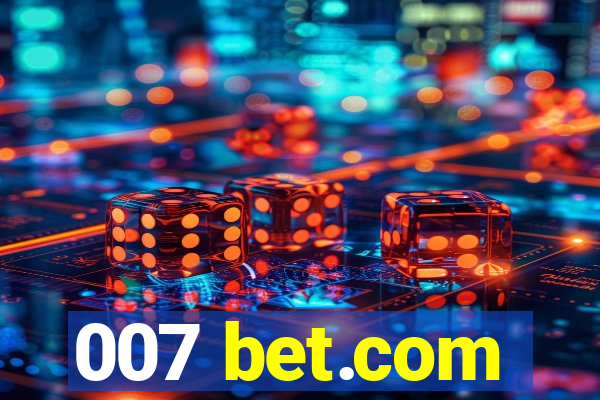 007 bet.com